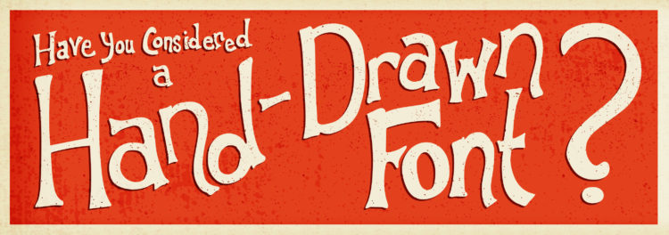 rise of hand drawn fonts